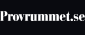 Provrummet